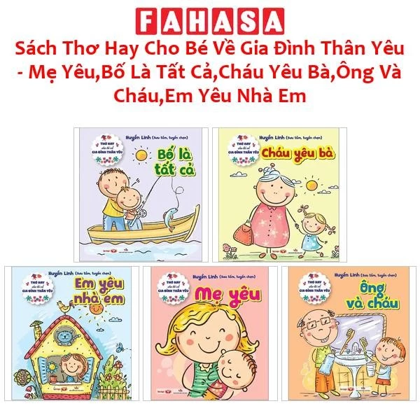 Sách - Sách Thơ Hay Cho Bé Về Gia Đình Thân Yêu - Mẹ Yêu,Bố Là Tất Cả,Cháu Yêu Bà,Ông Và Cháu,Em Yêu Nhà Em