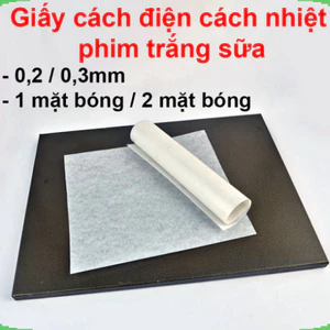 Giấy cách điện, cách nhiệt, phim trắng sữa PET