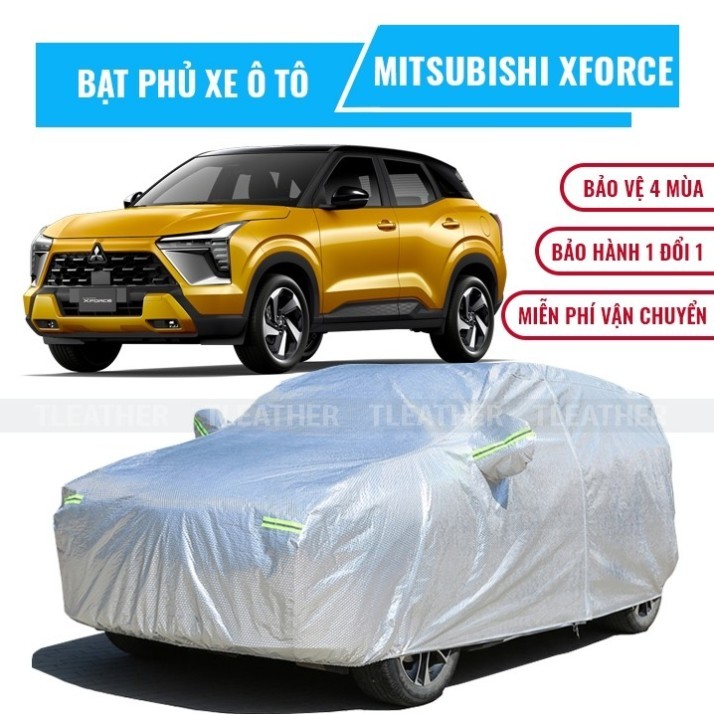 Bạt phủ xe ô tô 5 chỗ Mitsubishi Xforce chất liệu vải cao cấp chống nóng che nắng mưa bụi bẩn