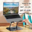Giá Đỡ LAPTOP MÁY TÍNH BẢNG Để Bàn Xoay 360 độ, Máy Laptop Hợp Kim Thép Cacbon