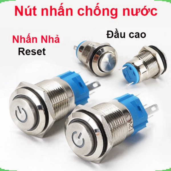 Nút nhấn chống nước đầu cao ( nhấn nhả/reset ) lỗ khoét 12mm/16mm/19mm/22mm