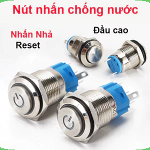 Nút nhấn chống nước đầu cao ( nhấn nhả/reset ) lỗ khoét 12mm/16mm/19mm/22mm