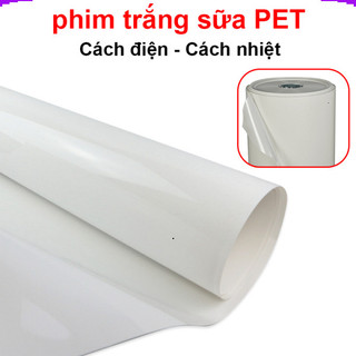 [Giá combo] (0.5 mét) Giấy cách điện, cách nhiệt, phim trắng sữa PET