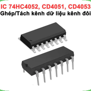 IC Ghép kênh/ Tách kênh đôi 74HC4052, CD4051, CD4053 chân cắm / chân dán