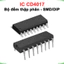 IC bộ đếm thập phân CD4017 chân cắm / chân dán