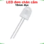 LED 10mm đục (đỏ/trắng/vàng/xanh lá/xanh dương)