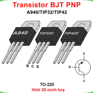 Transistor BJT PNP A940 / TIP32 / TIP42 chân cắm TO-220