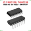 IC Giải mã tín hiệu 74HC138, 74HC139 chân cắm / chân dán