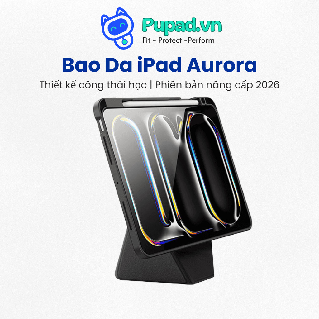 Bao Da iPad Aurora Pupad - Chống Sốc, Auto Sleep, Khe Đựng Bút Cho Air 6/7 Pro 11/13 M4 M5 - P16