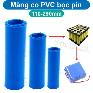 [Combo-Giá rẻ] (2 mét) màng co nhiệt PVC bọc pin từ 110 - 280mm
