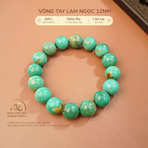 Hoả tốc - Ngọc Đan Tâm - Vòng Tay Lam Ngọc 12mm - Mệnh Thuỷ & Mệnh Mộc