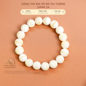 Hoả tốc - Ngọc Đan Tâm - Vòng Tay Vỏ Sò Tai Tượng 10mm 2A - Mệnh Kim & Mệnh Thủy