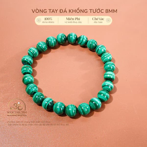 Hoả tốc - Ngọc Đan Tâm - Vòng Tay Đá Khổng Tước 8mm 3A - Mệnh Mộc & Mệnh Hỏa