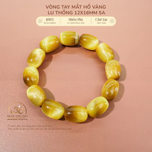 Hoả tốc - Ngọc Đan Tâm - Vòng Tay Mắt Hổ Vàng Lu thống 12x16mm 5A - Mệnh Kim & Mệnh Thổ