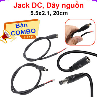 [Giá combo] Jack nguồn dc 5.5x2.1 - Đực / Cái 20cm