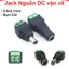 Đầu Jack Nguồn DC Vặn Vít 5.5x2.1mm Đầu Đực Cái Nối Dây Điện Camera Đèn Led