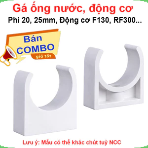 Kẹp ống nước phi 20, 25mm, gá động cơ F130, RF300