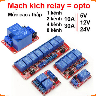 Mạch relay opto cách ly 1 - 8 kênh kích ( H/L) 5V/12V/24V - 10A/30A