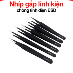 Nhíp gắp linh kiện, nhíp sửa chữa chống tĩnh điện ESD
