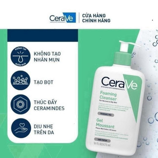 [ TEM PHỤ CTY ] [Shop Mall] Sữa Rửa Mặt CERAVE Foarming & Hydrating Facial Cleanser Sạch Sâu, Dưỡng Ẩm 236ML 473ML
