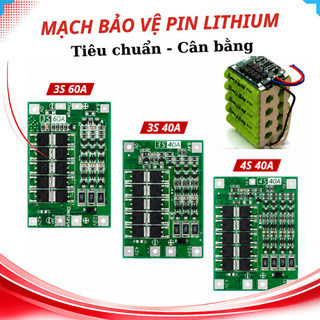 Mạch sạc bảo vệ pin Lithium 3S/4S 40A 60A 18650 BMS 11.1V 12.6V/14.8V 16.8V