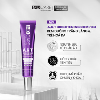 Kem Dưỡng Da Trắng Sáng Thế Hệ Mới MD CARE 30ml A.R.T BRIGHTENING COMPLEX