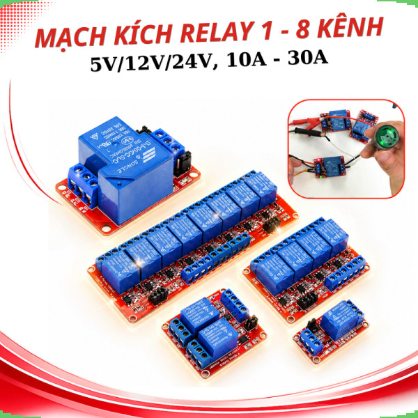 Mạch relay opto cách ly 1 - 8 kênh kích ( H/L) 5V/12V/24V - 10A/30A