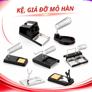 Kệ mỏ hàn, giá đỡ mỏ hàn