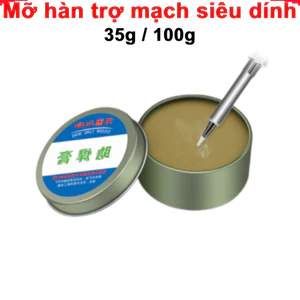 Mỡ Hàn Trợ Mạch Siêu Dính Làm Sạch Mối Hàn Thiếc Đồng Sắt Hàn Cell Pin 35g 100g
