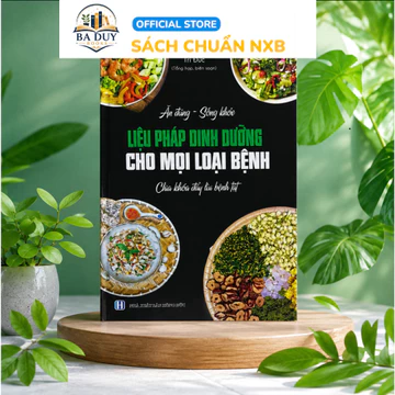 Sách Liệu Pháp Dinh Dưỡng Cho Mọi Loại Bệnh-Ăn Uống Healthy, Giảm Cân, Tiểu Đường, Tim Mạch, Dạ Dày