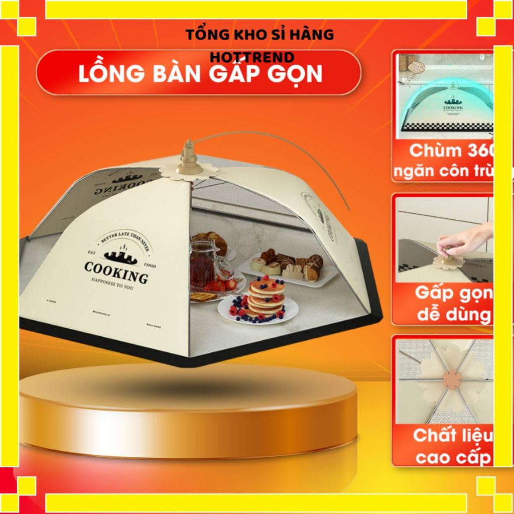 LỒNG BÀN COOKING TRÒN CAO CẤP GẤP GỌN - Chống côn trùng, chống bụi, bảo vệ thực phẩm an toàn