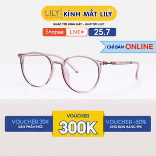 Gọng kính tròn nam nữ LILYEYEWEAR chất liệu nhựa dẻo cao cấp chắn kiểu dáng và màu sắc thời trang hiện đại 52313