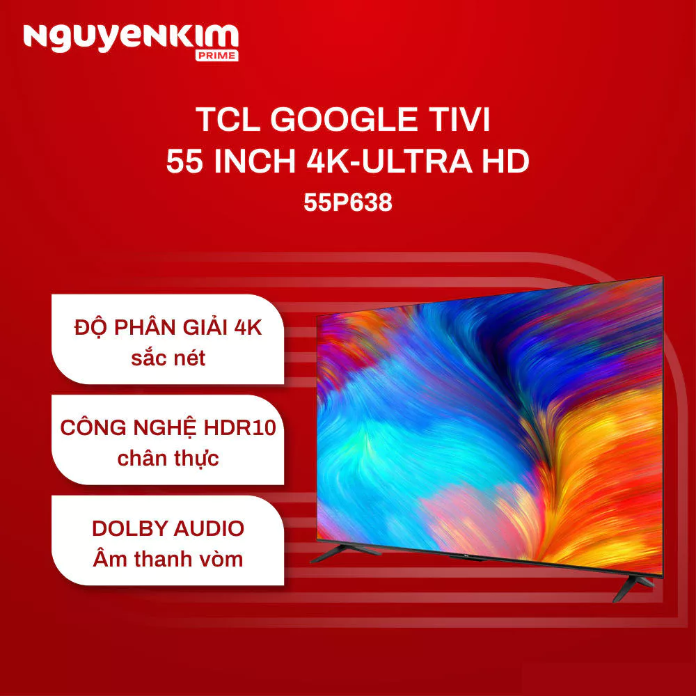 Google Tivi TCL LED 4K 55 inch 55P638