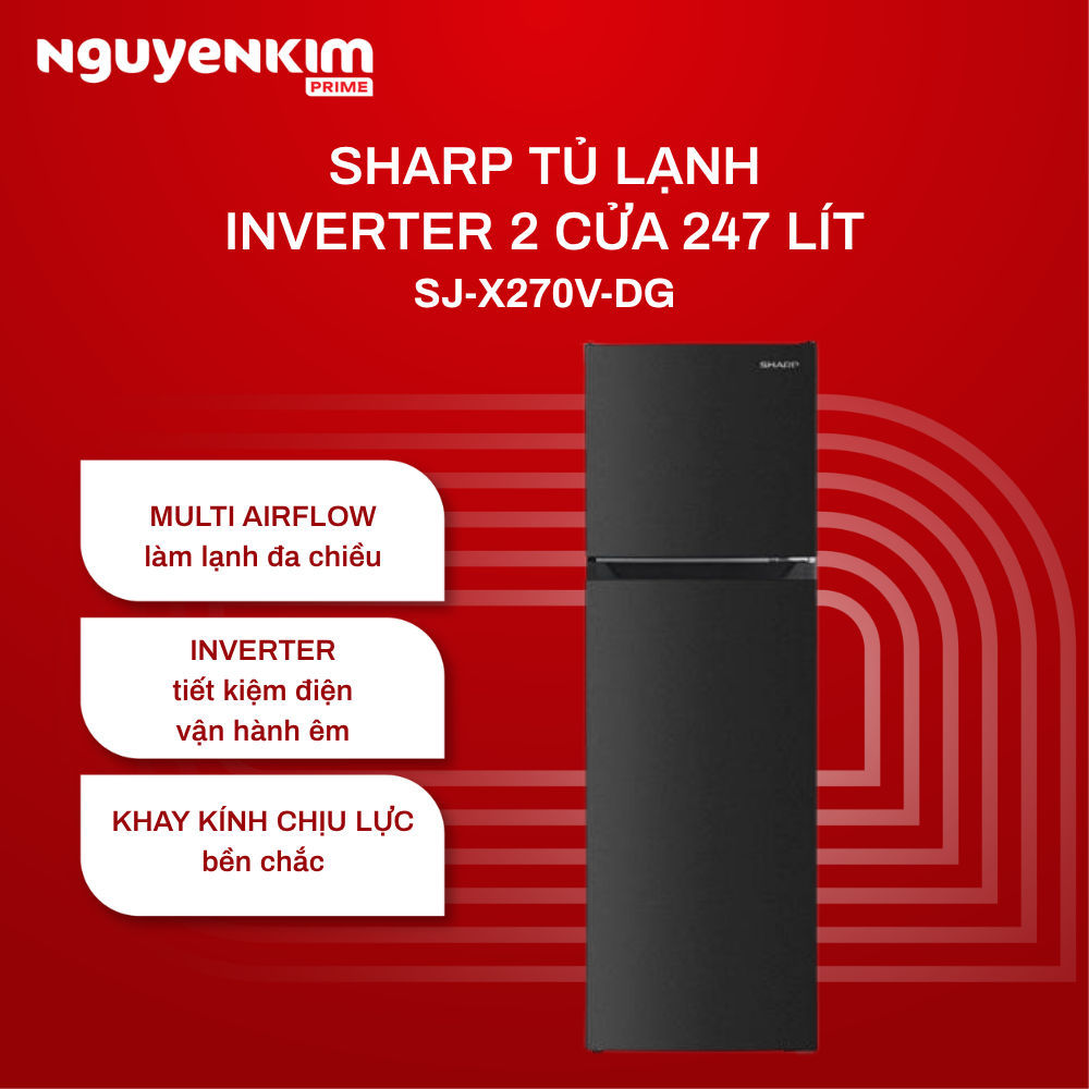 Tủ lạnh Sharp Inverter 247 lít SJ-X270V-DG/ SJ-X270V-SL