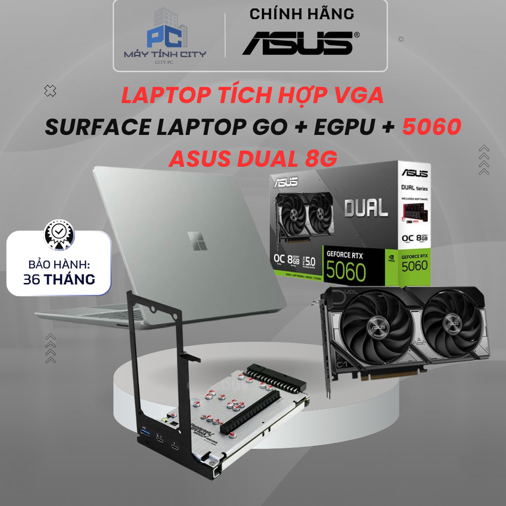 Laptop + Vga Asus 5060 Dual 8G + Dock eGPU OcuLink ADT-Link F9G + Surface Laptop Go – Core i5 1035G1, Ram 8GB