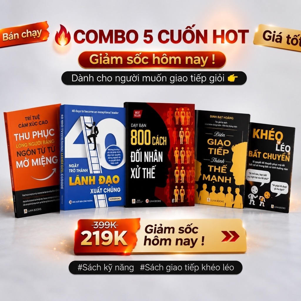 Combo 18 Cuốn Sách Việt Nam Sách - Dạy bạn 800 cách đối nhân xử thế + Thu phục lòng người +