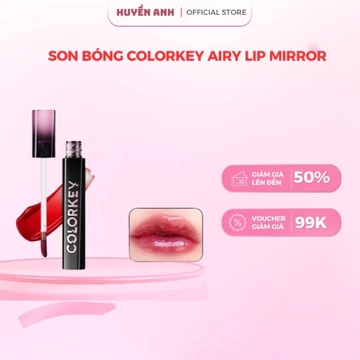 Son Tint Gương Bóng Colorkey Bền Màu, Căng Bóng Airy Lip Mirror Series 2.5g