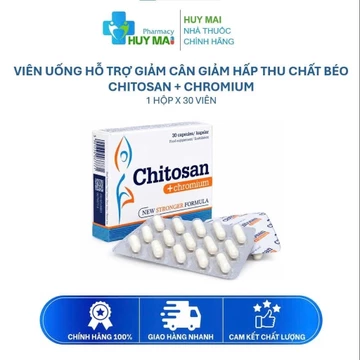 Viên uống giảm cân Chitosan + Chromium Giảm mỡ bụng, giảm hấp thu chất béo, mỡ máu