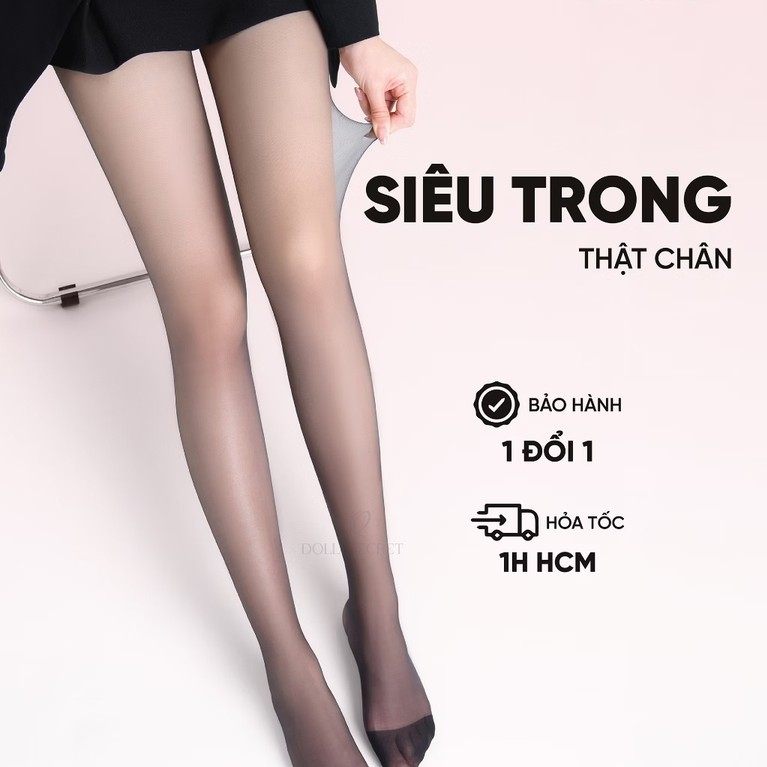 Quần Tất Lụa Trong Suốt DOLLY SECRET T39 Quần Tất Tàng Hình Siêu Mỏng, Siêu Thật Chân