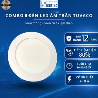 Combo 5 Đèn LED Âm Trần Siêu Mỏng TUVACO 6-18W, Siêu Sáng Tiết Kiệm Điện Bảo Hành 1 Năm