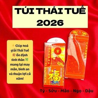 Túi Giải Thái Tuế 2026 cho các tuổi TÝ - SỬU - MÃO - NGỌ - DẬU