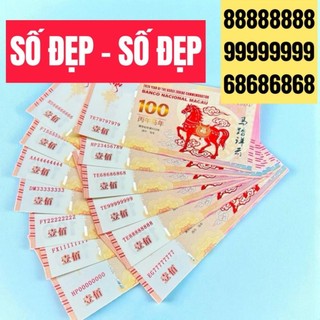 [SERI ĐẸP VIP] Tờ Tiền Ngựa Macao 100 Lưu Niệm Số Seri Đẹp, Full Bát Quý 0-9, Sảnh Tiến, Taxi 68-79