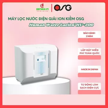 Máy lọc nước điện giải ion kiềm OSG Human Water HU-200 – Tự Động Làm Sạch Điện Cực - BST