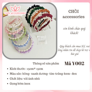 Bờm tóc vải tơ nhún phối hạt trai nhân tạo, bờm tóc ánh nhũ sang chảnh Chồi accessories Y002