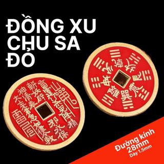 ĐỒNG XU CHU SA 2.8CM T.RỪ T.À H.Ộ THÂN - LOẠI 1 - BẰNG ĐỒNG THAU