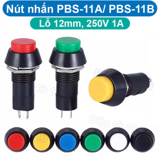[Giá sỉ] (10C) Nút nhấn giữ PBS-11A/ nhấn nhả PBS-11B 12mm 2 chân 250V 3A