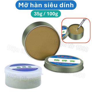 Mỡ hỗ trợ hàn mạch siêu dính, mỡ hàn cell pin dễ dàng