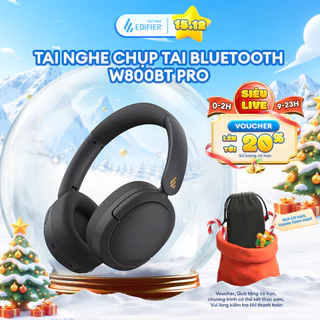 Tai Nghe Bluetooth Chụp Tai EDIFIER W800BT PRO/ATOM MAX | Chống Ồn Chủ Động | Sử Dụng Tới 45H | Bảo Hành 15 Tháng
