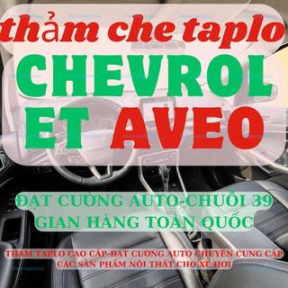 Thảm taplo CHEVROLET AVEO 3 lớp thảm lót taplo da vân gỗ ô tô nhung lông cừu da vân carbon đẹp