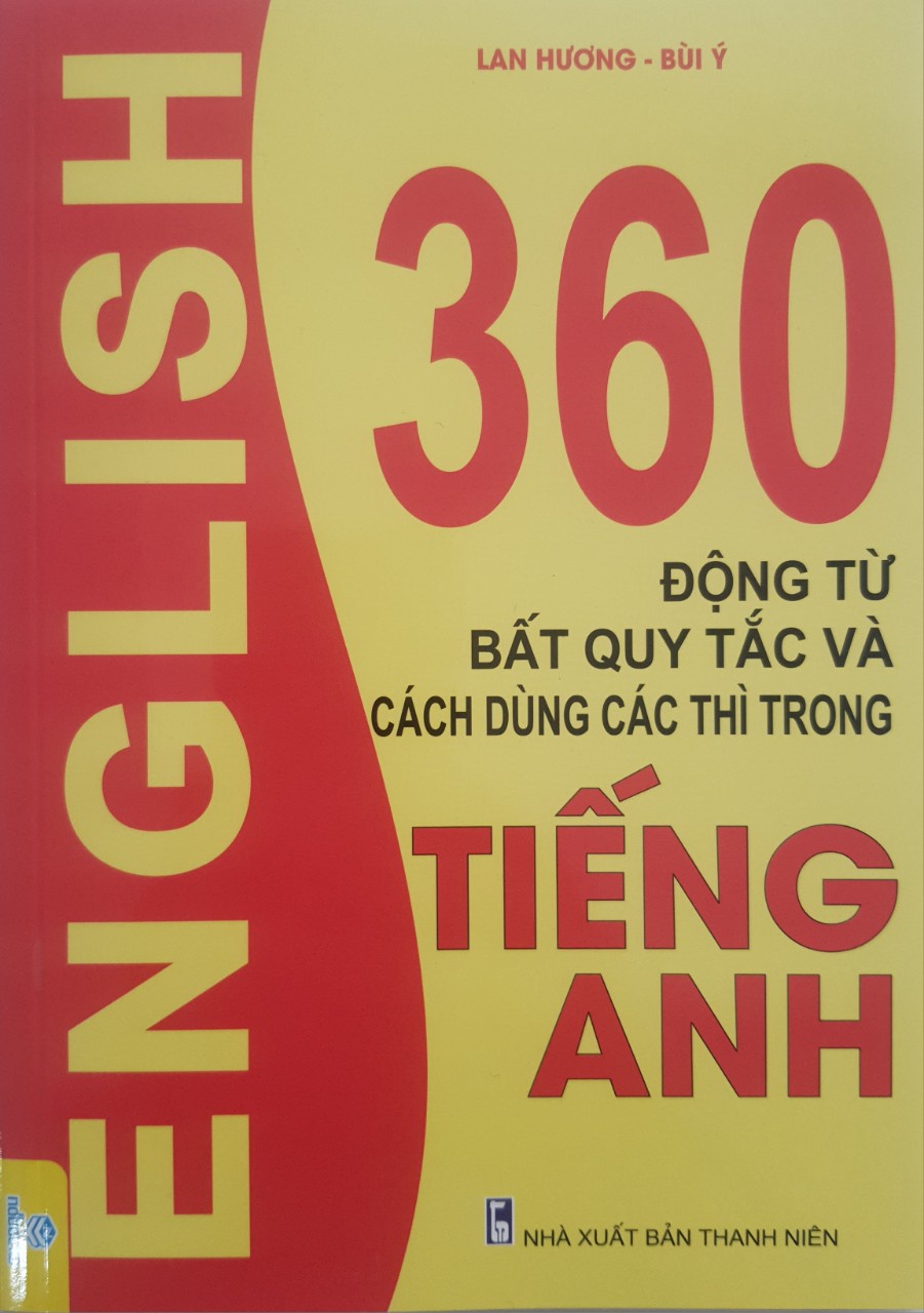 Mô tả Sách - 360 Động từ bất quy tắc và cách dùng các thì trong Tiếng Anh - 1